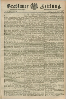 Breslauer Zeitung. Jg.69, Nr. 58 (24 Januar 1888) - Morgen-Ausgabe + dod.