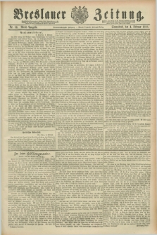 Breslauer Zeitung. Jg.69, Nr. 90 (4 Februar 1888) - Abend-Ausgabe