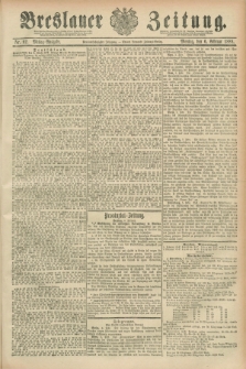 Breslauer Zeitung. Jg.69, Nr. 92 (6 Februar 1888) - Mittag-Ausgabe