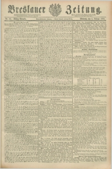 Breslauer Zeitung. Jg.69, Nr. 98 (8 Februar 1888) - Mittag-Ausgabe