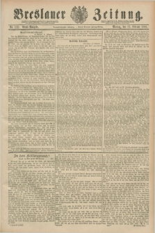 Breslauer Zeitung. Jg.69, Nr. 111 (13 Februar 1888) - Abend-Ausgabe