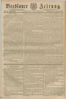 Breslauer Zeitung. Jg.69, Nr. 120 (16 Februar 1888) - Abend-Ausgabe