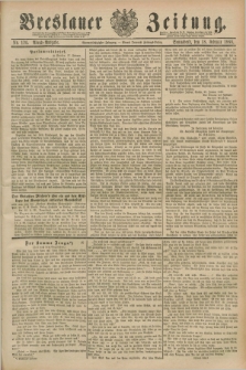 Breslauer Zeitung. Jg.69, Nr. 126 (18 Februar 1888) - Abend-Ausgabe