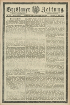 Breslauer Zeitung. Jg.69, Nr. 181 (11 März 1888) - Morgen-Ausgabe + dod.