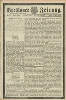 Breslauer Zeitung. Jg.69, Nr. 184 (13 März 1888) - Morgen-Ausgabe + dod.