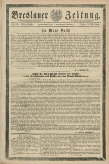 Breslauer Zeitung. Jg.69, Nr. 185 (13 März 1888) - Mittag-Ausgabe