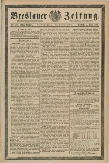 Breslauer Zeitung. Jg.69, Nr. 188 (14 März 1888) - Mittag-Ausgabe