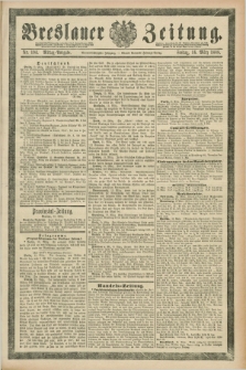 Breslauer Zeitung. Jg.69, Nr. 194 (16 März 1888) - Mittag-Ausgabe