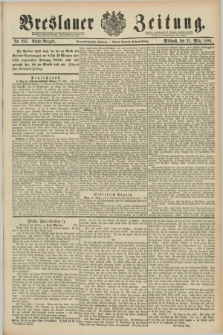 Breslauer Zeitung. Jg.69, Nr. 207 (21 März 1888) - Abend-Ausgabe