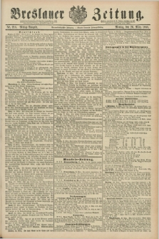 Breslauer Zeitung. Jg.69, Nr. 218 (26 März 1888) - Mittag-Ausgabe