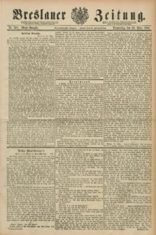 Breslauer Zeitung. Jg.69, Nr. 228 (29 März 1888) - Abend-Ausgabe