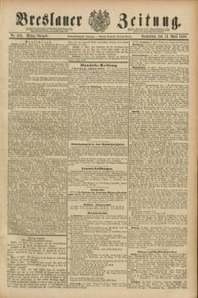 Breslauer Zeitung. Jg.69, Nr. 263 (14 April 1888) - Mittag-Ausgabe
