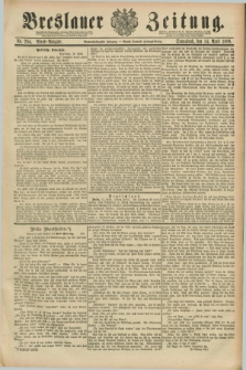 Breslauer Zeitung. Jg.69, Nr. 264 (14 April 1888) - Abend-Ausgabe