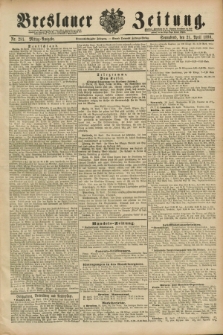 Breslauer Zeitung. Jg.69, Nr. 281 (21 April 1888) - Mittag-Ausgabe