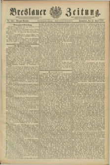 Breslauer Zeitung. Jg.69, Nr. 295 (28 April 1888) - Morgen-Ausgabe + dod.
