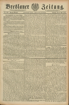 Breslauer Zeitung. Jg.69, Nr. 316 (6 Mai 1888) - Morgen-Ausgabe + dod.
