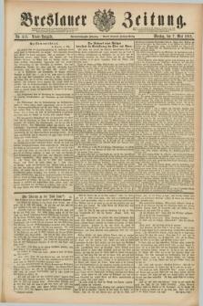 Breslauer Zeitung. Jg.69, Nr. 318 (7 Mai 1888) - Abend-Ausgabe