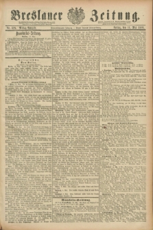 Breslauer Zeitung. Jg.69, Nr. 326 (11 Mai 1888) - Mittag-Ausgabe