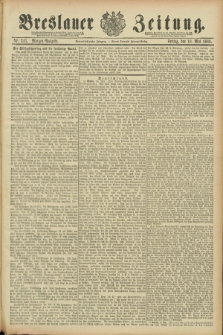 Breslauer Zeitung. Jg.69, Nr. 343 (18 Mai 1888) - Morgen-Ausgabe + dod. + wkładka