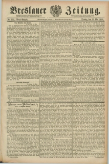 Breslauer Zeitung. Jg.69, Nr. 351 (22 Mai 1888) - Abend-Ausgabe
