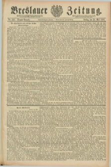 Breslauer Zeitung. Jg.69, Nr. 358 (25 Mai 1888) - Morgen-Ausgabe + dod.