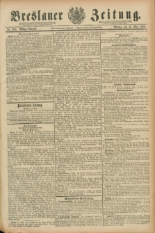 Breslauer Zeitung. Jg.69, Nr. 365 (28 Mai 1888) - Mittag-Ausgabe