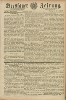 Breslauer Zeitung. Jg.69, Nr. 405 (12 Juni 1888) - Abend-Ausgabe