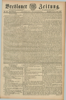 Breslauer Zeitung. Jg.69, Nr. 435 (23 Juni 1888) - Abend-Ausgabe