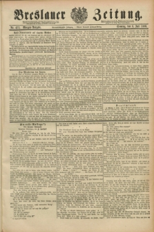 Breslauer Zeitung. Jg.69, Nr. 472 (8 Juli 1888) - Morgen-Ausgabe + dod.