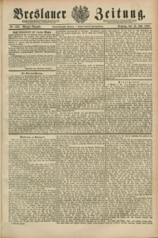 Breslauer Zeitung. Jg.69, Nr. 490 (15 Juli 1888) - Morgen-Ausgabe + dod.
