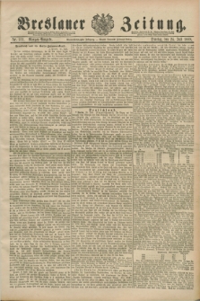Breslauer Zeitung. Jg.69, Nr. 511 (24 Juli 1888) - Morgen-Ausgabe + dod.