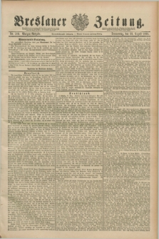Breslauer Zeitung. Jg.69, Nr. 589 (23 August 1888) - Morgen-Ausgabe + dod.