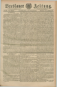 Breslauer Zeitung. Jg.69, Nr. 591 (23 August 1888) - Abend-Ausgabe