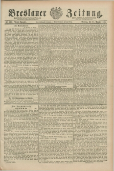 Breslauer Zeitung. Jg.69, Nr. 600 (27 August 1888) - Abend-Ausgabe