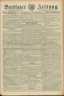 Breslauer Zeitung. Jg.69, Nr. 671 (24 September 1888) - Mittag-Ausgabe