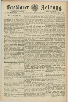 Breslauer Zeitung. Jg.69, Nr. 690 (1 October 1888) - Abend-Ausgabe