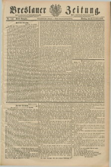 Breslauer Zeitung. Jg.69, Nr. 744 (22 October 1888) - Abend-Ausgabe