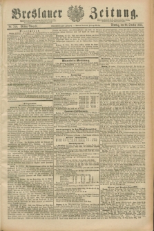 Breslauer Zeitung. Jg.69, Nr. 746 (23 October 1888) - Mittag-Ausgabe
