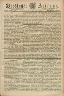Breslauer Zeitung. Jg.69, Nr. 768 31 October (1888) - Abend-Ausgabe