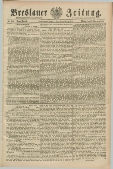 Breslauer Zeitung. Jg.69, Nr. 798 (12 November 1888) - Abend-Ausgabe