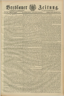 Breslauer Zeitung. Jg.69, Nr. 799 (13 November 1888) - Morgen-Ausgabe + dod.