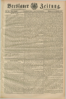 Breslauer Zeitung. Jg.69, Nr. 804 (14 November 1888) - Abend-Ausgabe