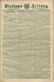 Breslauer Zeitung. Jg.69, Nr. 817 (20 November 1888) - Morgen-Ausgabe