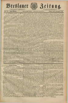 Breslauer Zeitung. Jg.69, Nr. 828 (23 November 1888) - Abend-Ausgabe