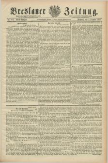 Breslauer Zeitung. Jg.69, Nr. 876 (12 December 1888) - Abend-Ausgabe