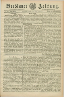 Breslauer Zeitung. Jg.69, Nr. 882 (14 December 1888) - Abend-Ausgabe