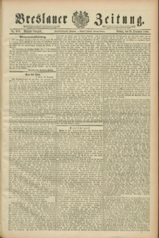 Breslauer Zeitung. Jg.69, Nr. 910 (28 December 1888) - Morgen-Ausgabe + dod.