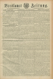 Breslauer Zeitung. Jg.69, Nr. 916 (30 Dezember 1888) - Morgen-Ausgabe
