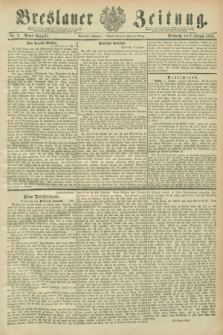 Breslauer Zeitung. Jg.70, Nr. 3 (2 Januar 1889) - Abend-Ausgabe