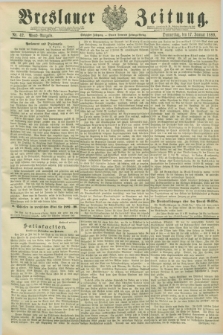 Breslauer Zeitung. Jg.70, Nr. 42 (17 Januar 1889) - Abend-Ausgabe